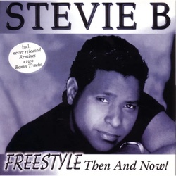 Freestyle-Then And Now - Stevie B.. (CD)