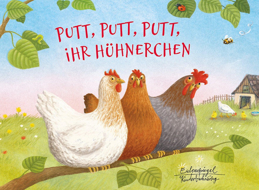 Putt  Putt  Putt  Ihr Hühnerchen - Ernst Anschütz  Pappband