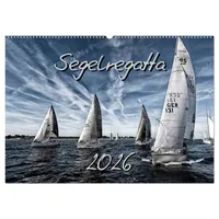 Calvendo Segelregatta (Wandkalender 2026 DIN A2 quer), CALVENDO Monatskalender: