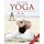 Knaur Balance Yoga - Das große Praxisbuch für Einsteiger & Fortgeschrittene
