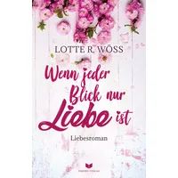 Nova MD Wenn jeder Blick nur Liebe ist