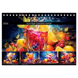 Calvendo Cocktails. Fruchtige Getränke-Vielfalt (Tischkalender 2026 DIN A5 quer), CALVENDO Monatskalender: Genussvolle Momente mit farbenfrohen Cocktails für das ganze Jahr! (CALVENDO Lifestyle)