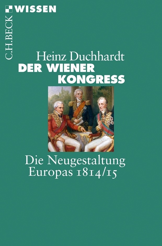 Der Wiener Kongress - Heinz Duchhardt  Taschenbuch