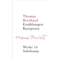 Suhrkamp Verlag Werke 14: Erzählungen. Kurzprosa