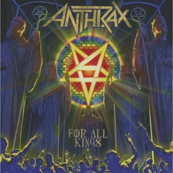 For All Kings - Anthrax. (CD)