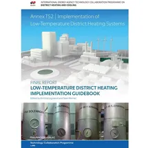 fraunhofer Low-Temperature District Heating Implementation Guidebook., von Christian Engel, Kristina Lygnerud, Sven Werner, Dietrich Schmidt