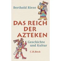 C.H. Beck Verlag Das Reich der Azteken