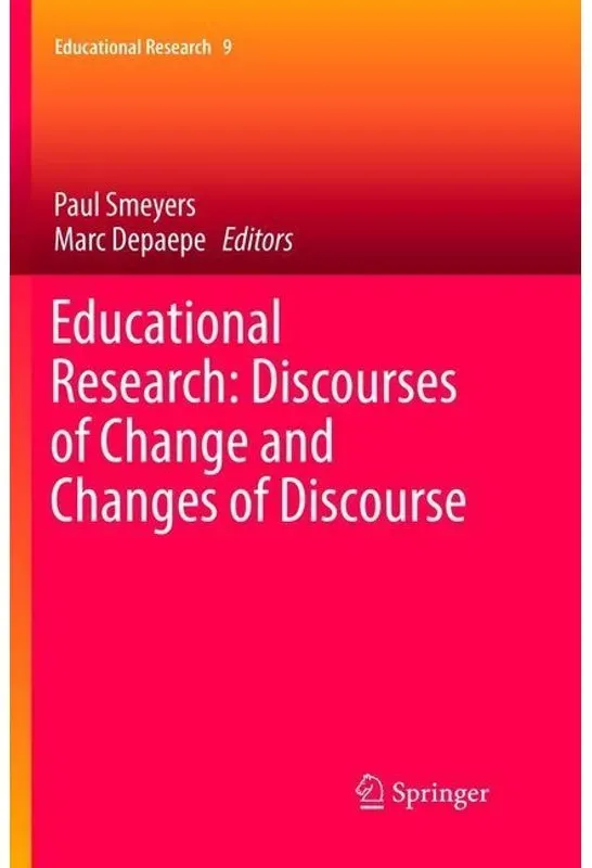 Educational Research: Discourses Of Change And Changes Of Discourse  Kartoniert (TB)
