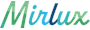 Shop Mirlux