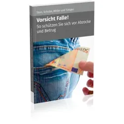 Vorsicht Falle!|Schutz vor Betrug|Schutz vor Internetbetrug