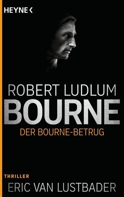 Der Bourne Betrug / Jason Bourne Bd.5 - Robert Ludlum  Taschenbuch