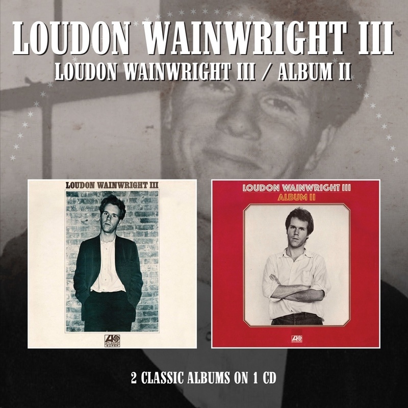 Loudon Wainwright Iii/Album Ii - Loudon III Wainwright. (CD)