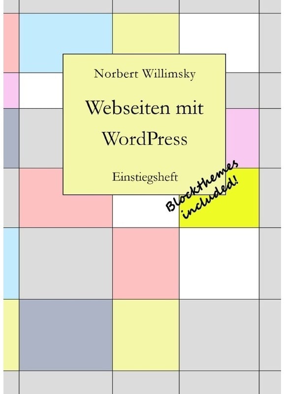 Webseiten Mit Wordpress - Norbert Willimsky, Kartoniert (TB)