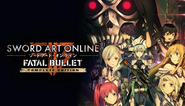 Sword Art Online: Fatal Bullet Complete Edition