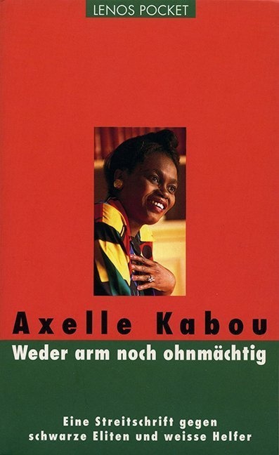 Weder Arm Noch Ohnmächtig - Axelle Kabou  Taschenbuch