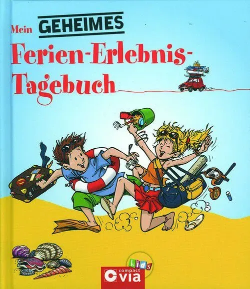 Mein geheimes Ferien-Erlebnis-Tagebuch