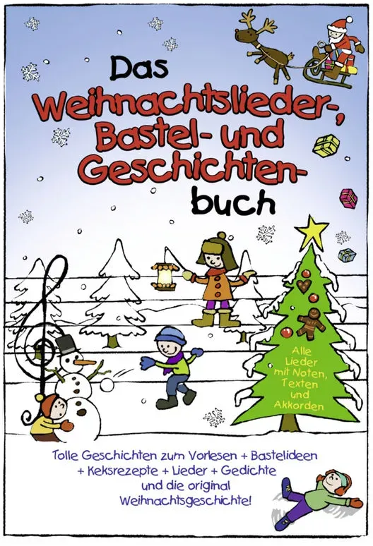 Das Weihnachtslieder- , Bastel- Und Geschichtenbuch - Marco Sumfleth, Florian Lamp, Gebunden