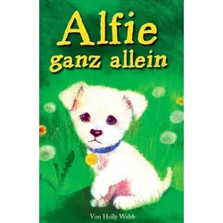 Alfie ganz allein - Eine Hundegeschichte