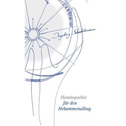 Homöopathie für den Hebammenalltag