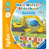 tiptoi® Mein Wörter-Bilderbuch Baustelle von Sandra Grimm / Ravensburger Verlag / Taschenbuch