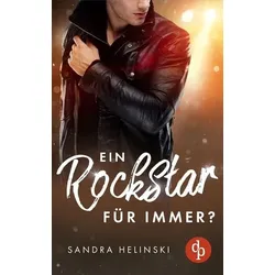 Ein Rockstar für immer?