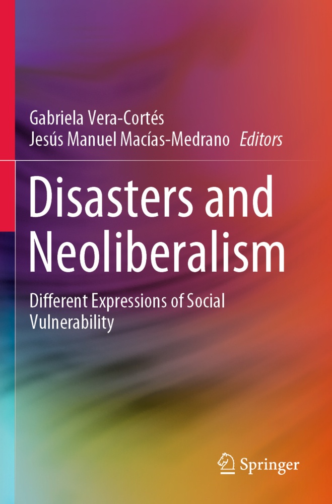 Disasters And Neoliberalism  Kartoniert (TB)