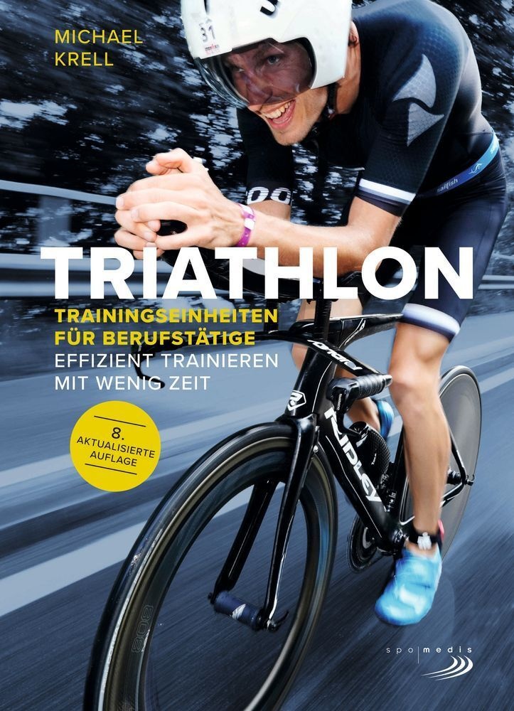 Triathlon-Trainingseinheiten Für Berufstätige - Michael Krell  Kartoniert (TB)