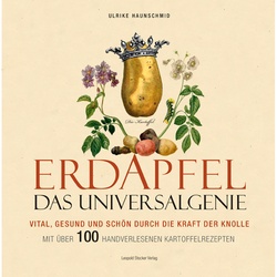 Erdapfel - Das Universalgenie - Ulrike Haunschmid, Gebunden