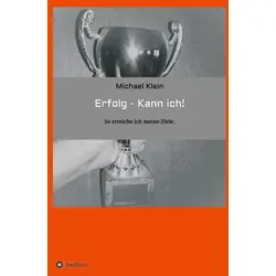 Erfolg -- kann ich!