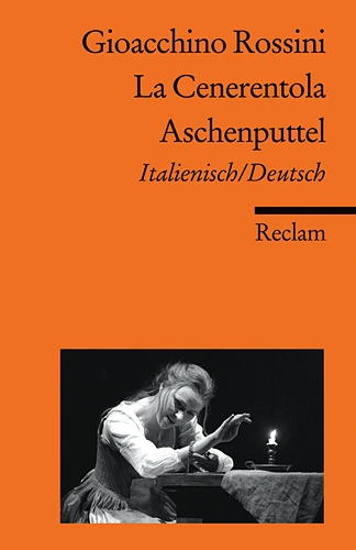 La Cenerentola / Aschenputtel  Libretto - Gioachino Rossini  Taschenbuch