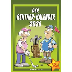 Der Rentner-Kalender - Kalender 2026
