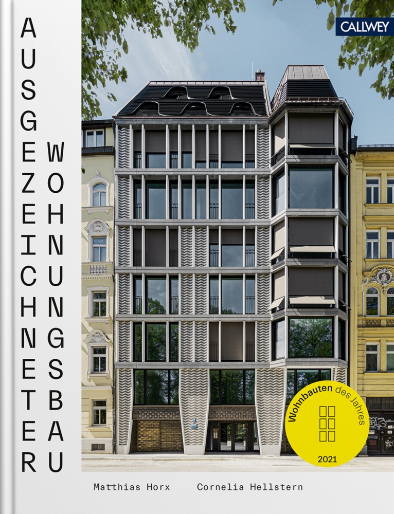 Ausgezeichneter Wohnungsbau 2021 - Cornelia Hellstern  Matthias Horx  Gebunden