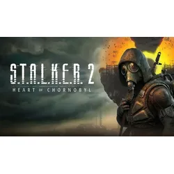 S.T.A.L.K.E.R. 2: Heart of Chornobyl