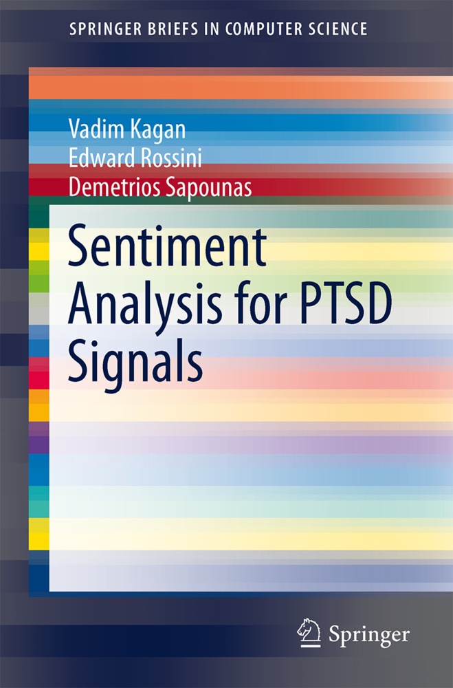 Sentiment Analysis For Ptsd Signals - Vadim Kagan  Edward Rossini  Demetrios Sapounas  Kartoniert (TB)