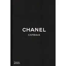 Thames & Hudson Chanel Catwalk: The Complete Collections