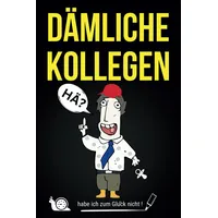 Tolino media "DÄMLICHE KOLLEGEN - habe ich zum Glück