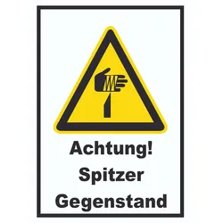 Achtung Spitzer Gegenstand A4 (210x297mm) Schild