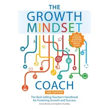 Ulysses Press The Growth Mindset Coach, Second Edition: The Best-Selling Teacher's Handbook for Fostering Growth and Success (Fully Updated and Revised Month-by-Month Guide)