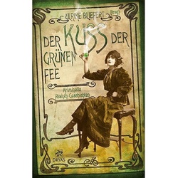 Der Kuss Der Grünen Fee - Ulrike Bliefert, Gebunden