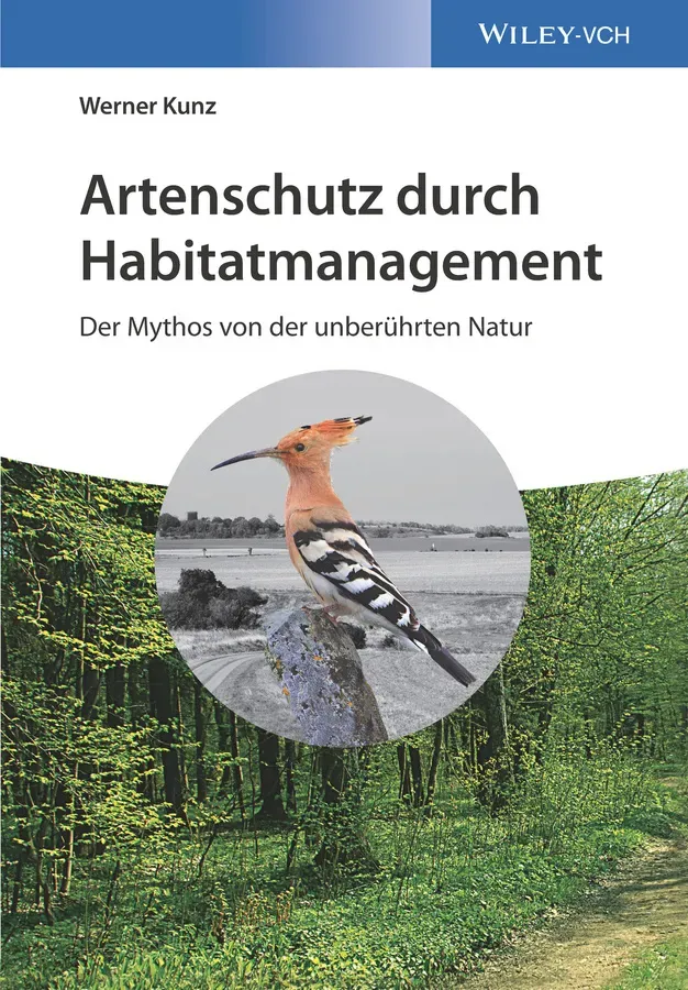Artenschutz Durch Habitatmanagement - Werner Kunz  Gebunden