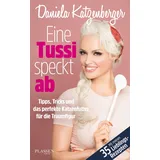 PLASSEN Verlag Eine Tussi speckt ab