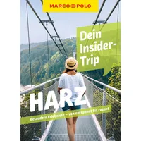 Mairdumont MARCO POLO Insider-Trips Harz: Taschenbuch von Jana Zieseniß