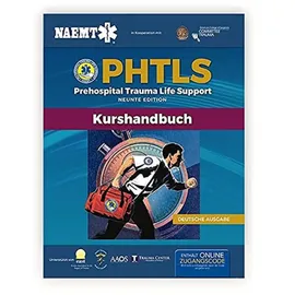 Jones and Bartlett Publishers, Inc PHTLS Prehospital Trauma Life Support Kurshandbuch, Neunte Edition, 2022, Deutsche Ausgabe