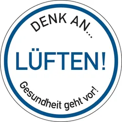 Hinweisschild, Denk an LÜFTEN..., Folie selbstklebend - 100 mm Folie selbstklebend