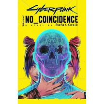 Little, Brown Books for Young Readers Cyberpunk 2077: No Coincidence