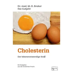 Cholesterin - Der lebensnotwendige Stoff