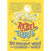 HarperCollins Children's Books Good Night Stories for Rebel Girls: 100 Immigrant Women Who Changed the World