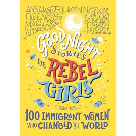 HarperCollins Children's Books Good Night Stories for Rebel Girls: 100 Immigrant Women Who Changed the World
