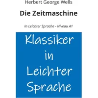 Tolino media Die Zeitmaschine: In Leichter Sprache - Niveau