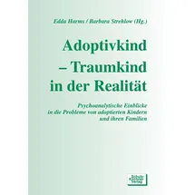 Schulz-Kirchner Adoptivkind - Traumkind in der Realität